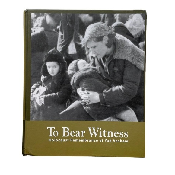 TO BEAR WITNESS Holocaust Remembrance at Yad Vashem Israel Hardcover 2012 VG - Picture 1 of 16